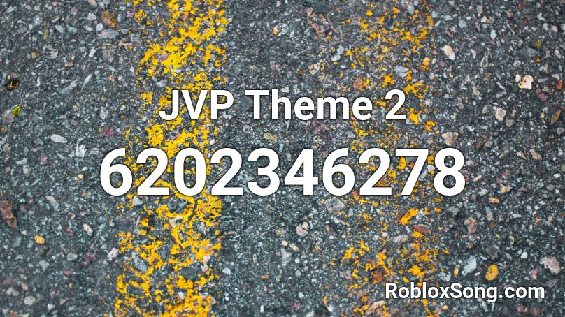 JVP Theme 2 Roblox ID