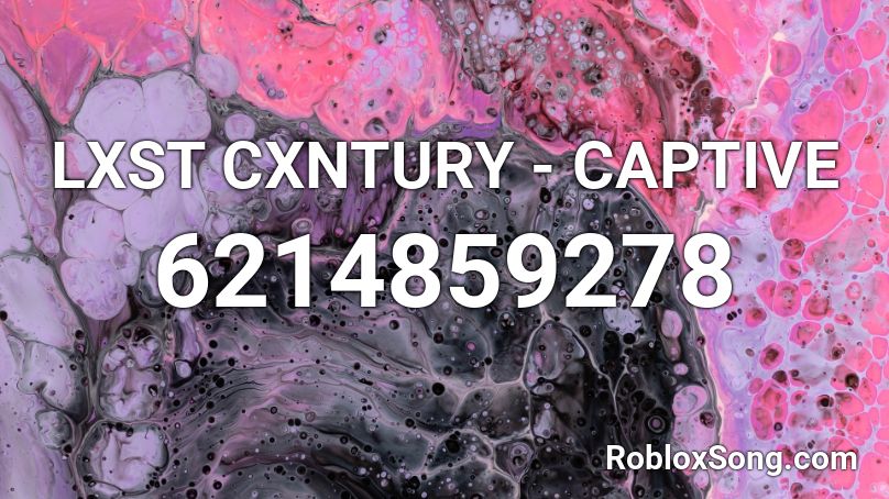 LXST CXNTURY - CAPTIVE Roblox ID