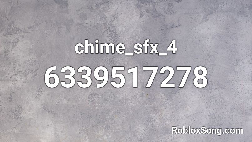 chime_sfx_4 Roblox ID