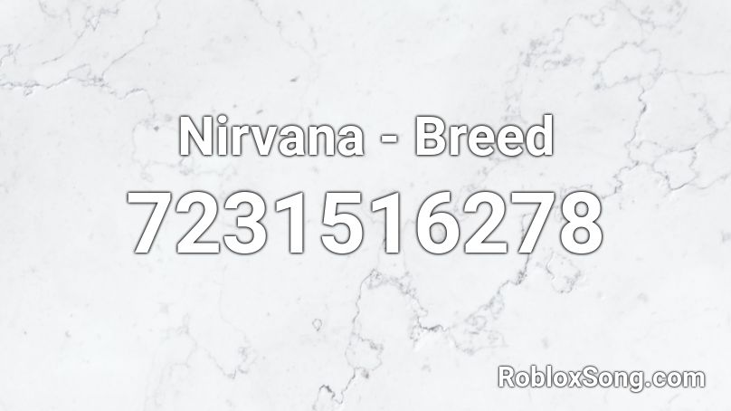 Nirvana - Breed Roblox ID