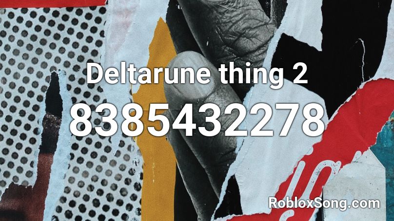 Deltarune thing 2 Roblox ID