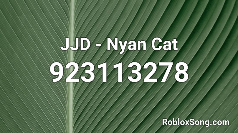Jjd Nyan Cat Roblox Id Roblox Music Codes - cat image id roblox