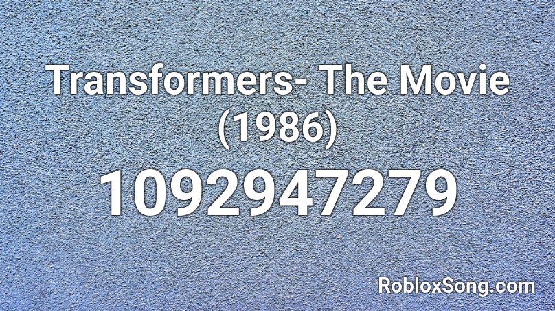 Transformers- The Movie (1986) Roblox ID