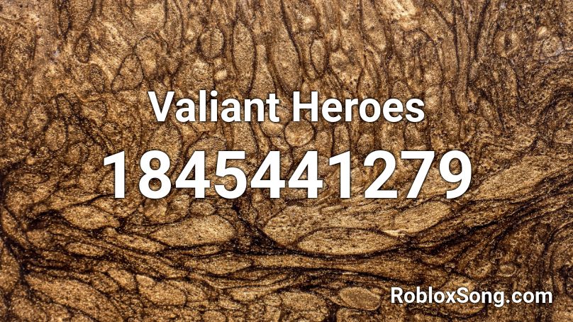 Valiant Heroes Roblox ID