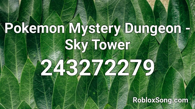 Pokemon Mystery Dungeon - Sky Tower Roblox ID
