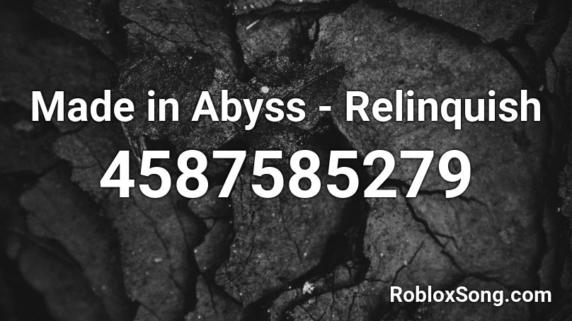 Made in Abyss - Relinquish Roblox ID