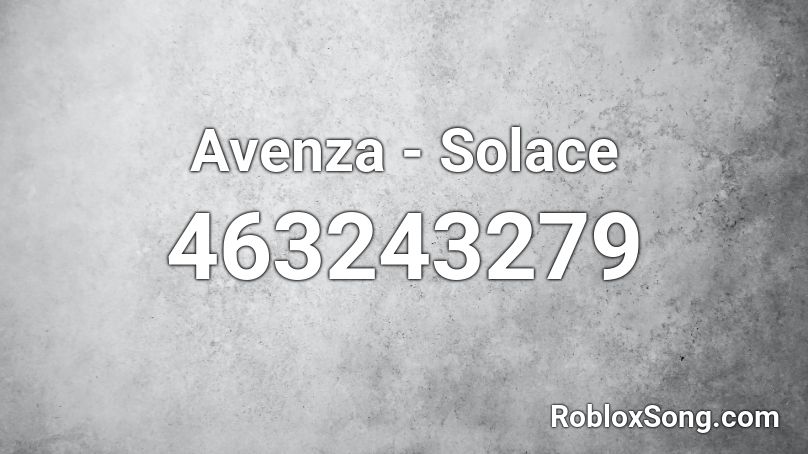 Avenza - Solace Roblox ID
