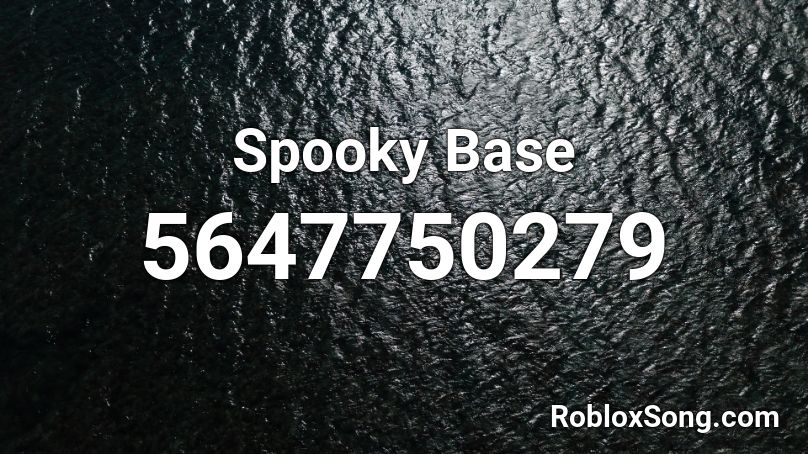 Spooky Base Roblox ID