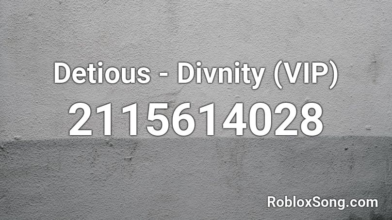 Detious - Divnity (VIP) Roblox ID