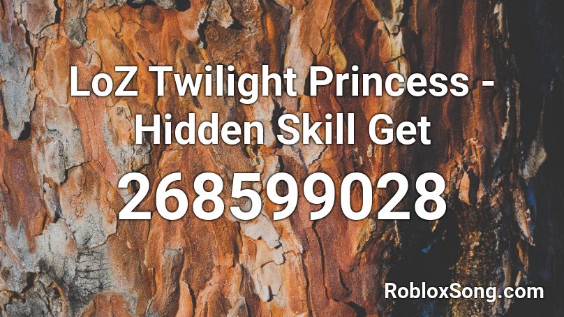 LoZ Twilight Princess - Hidden Skill Get Roblox ID