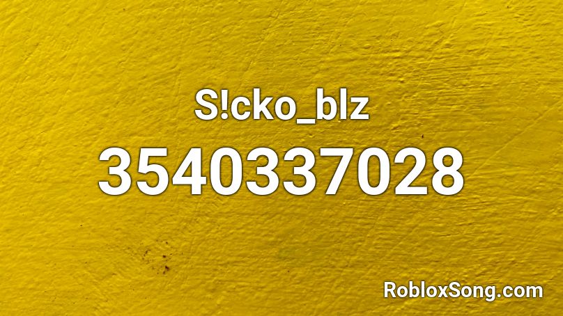 S!cko_blz Roblox ID