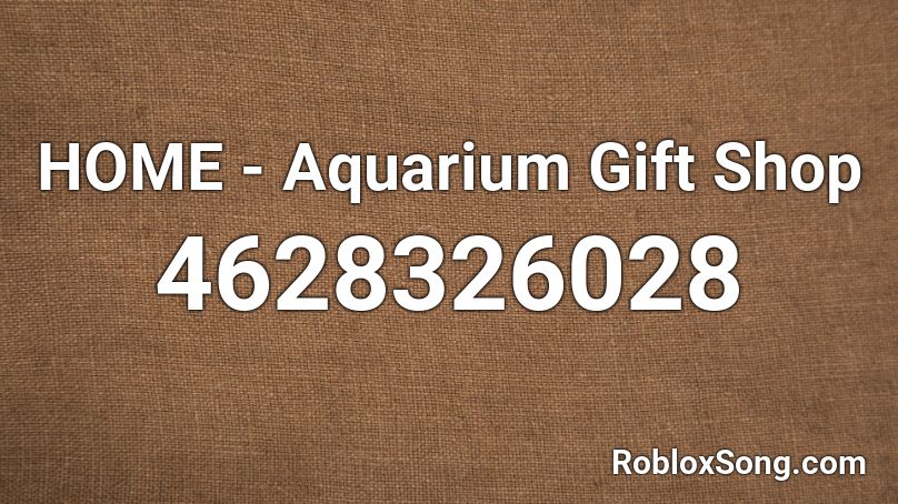 HOME - Aquarium Gift Shop Roblox ID