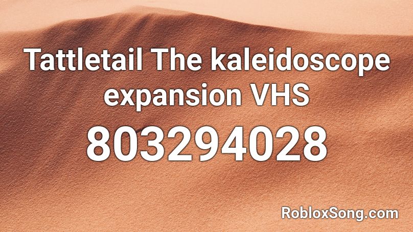 Tattletail The kaleidoscope expansion VHS  Roblox ID