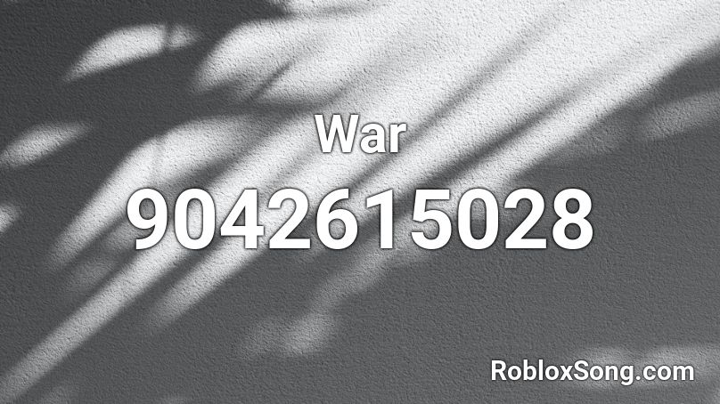 War Roblox ID