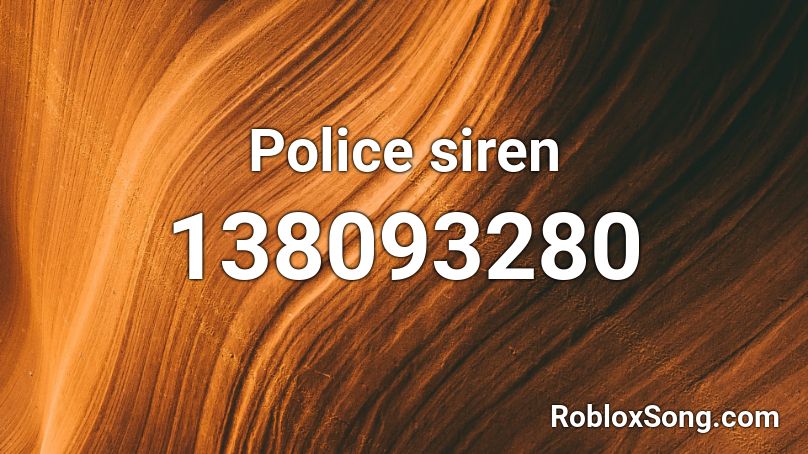 Police siren Roblox ID