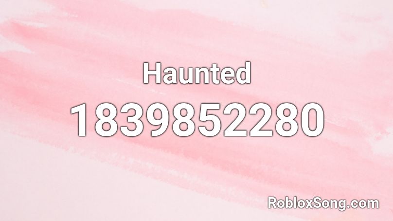 Haunted Roblox ID