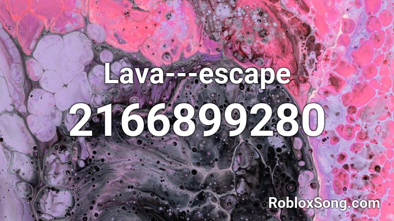 Lava---escape Roblox ID