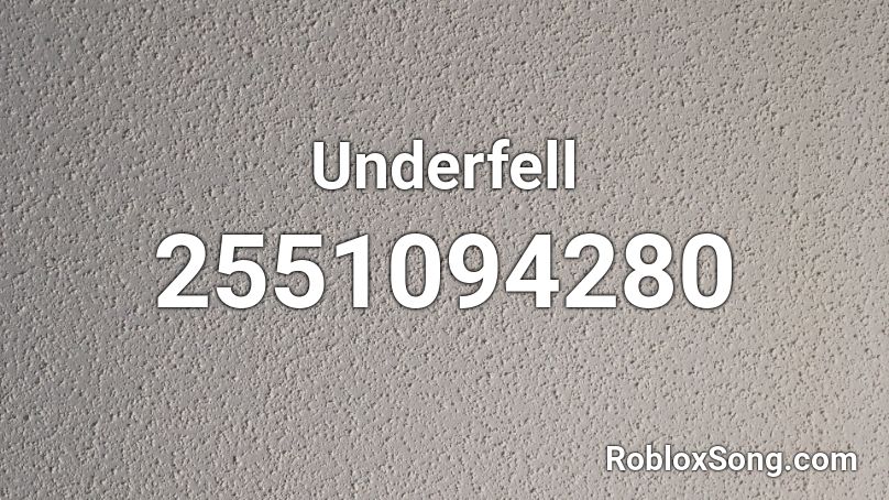 Underfell Roblox ID