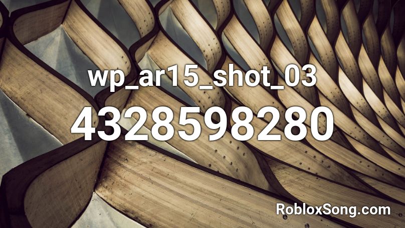 wp_ar15_shot_03 Roblox ID