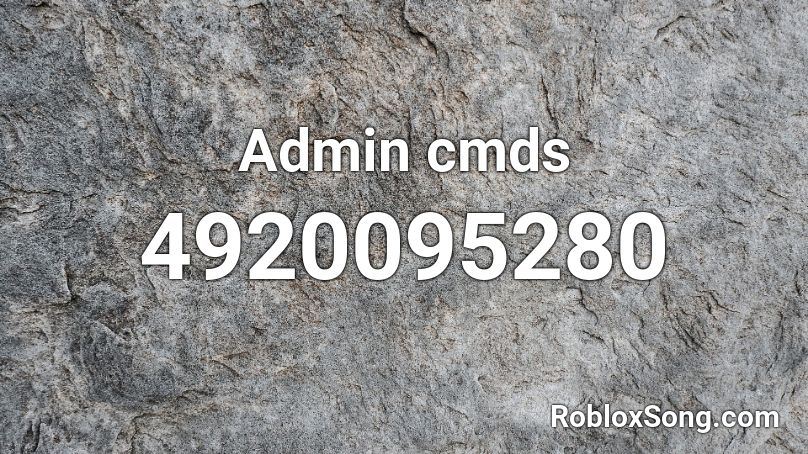 Admin cmds Roblox ID