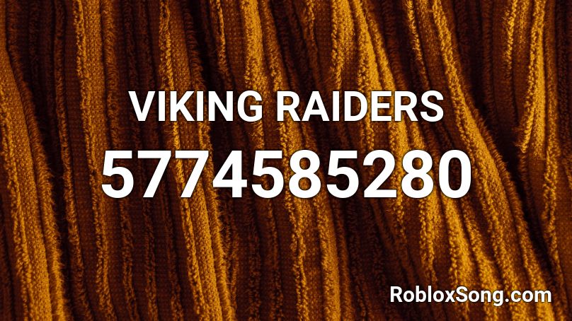 VIKING RAIDERS Roblox ID