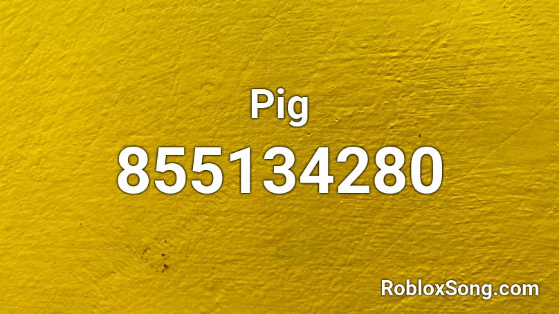 Pig Roblox ID