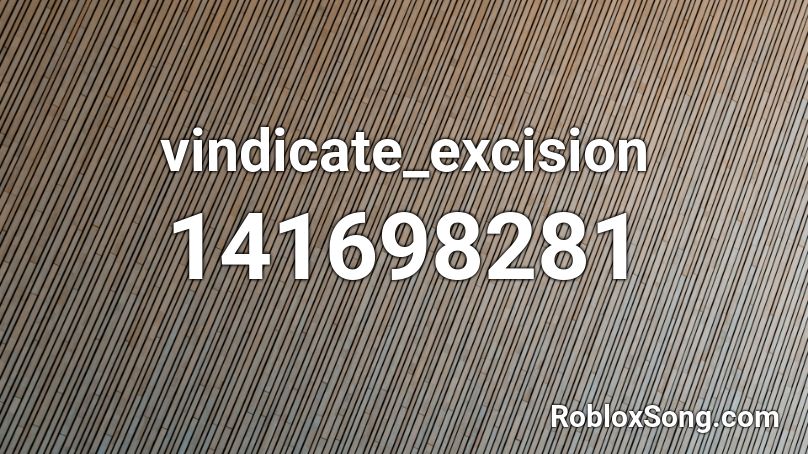 vindicate_excision Roblox ID