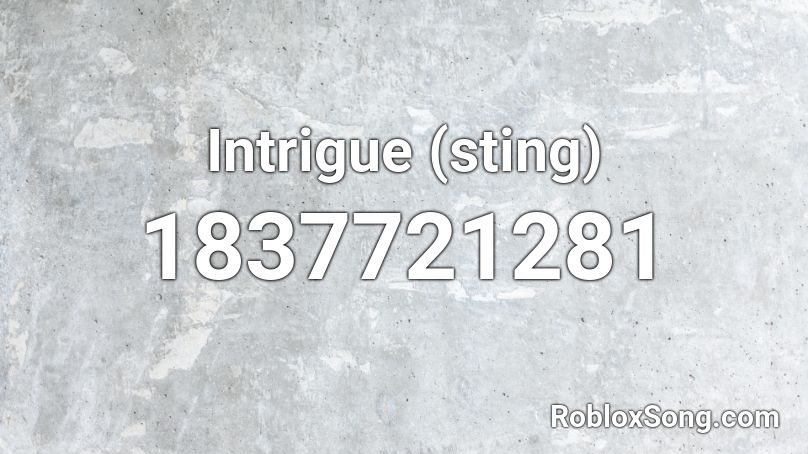 Intrigue (sting) Roblox ID
