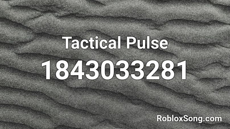 Tactical Pulse Roblox ID