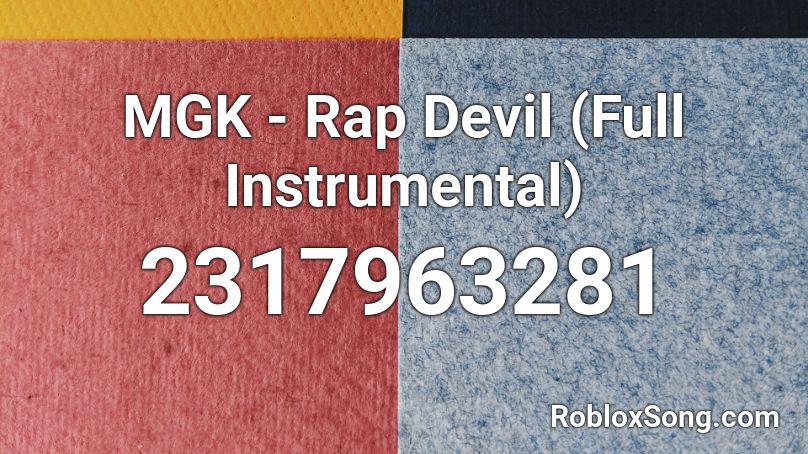 MGK - Rap Devil (Full Instrumental) Roblox ID