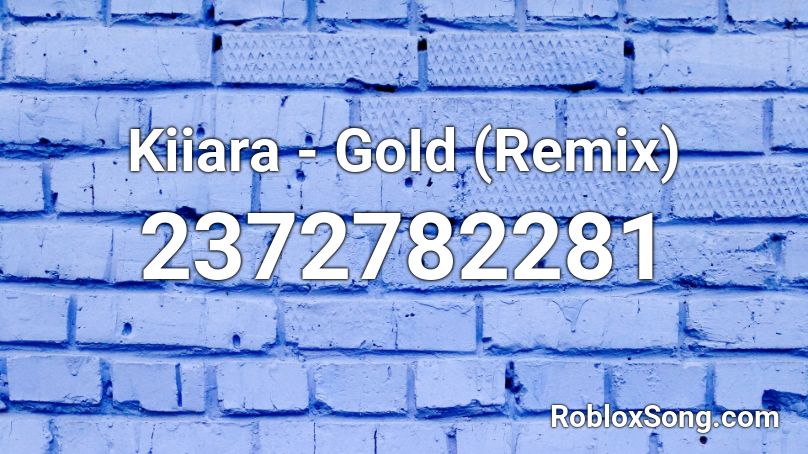 Kiiara Goid Remix Roblox Id Roblox Music Codes - kono dio da remix roblox id