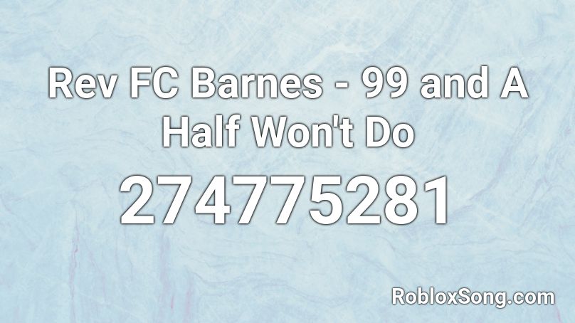 roblox rev barnes won fc half song remember rating button updated please