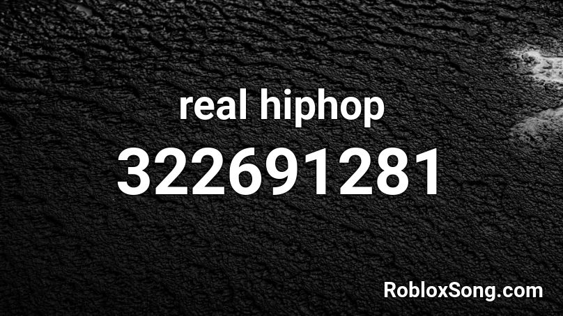 real hiphop Roblox ID