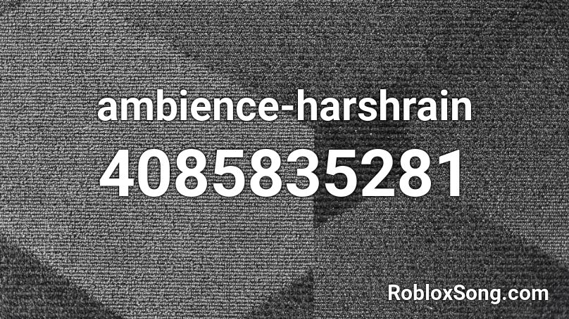 ambience-harshrain Roblox ID