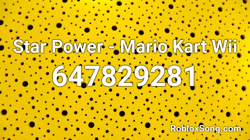 Star Power - Mario Kart Wii Roblox ID