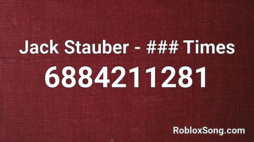 Jack Stauber - ### Times Roblox ID