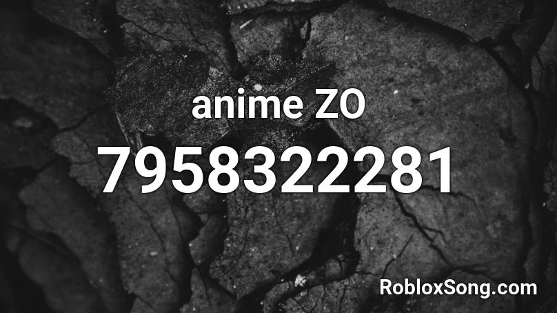 anime ZO Roblox ID