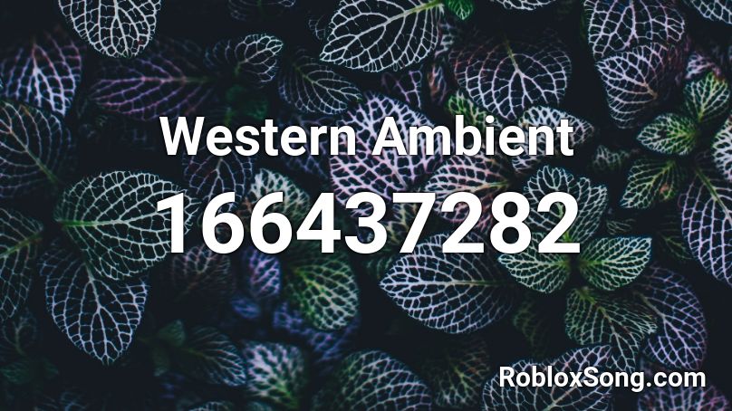 Western Ambient  Roblox ID