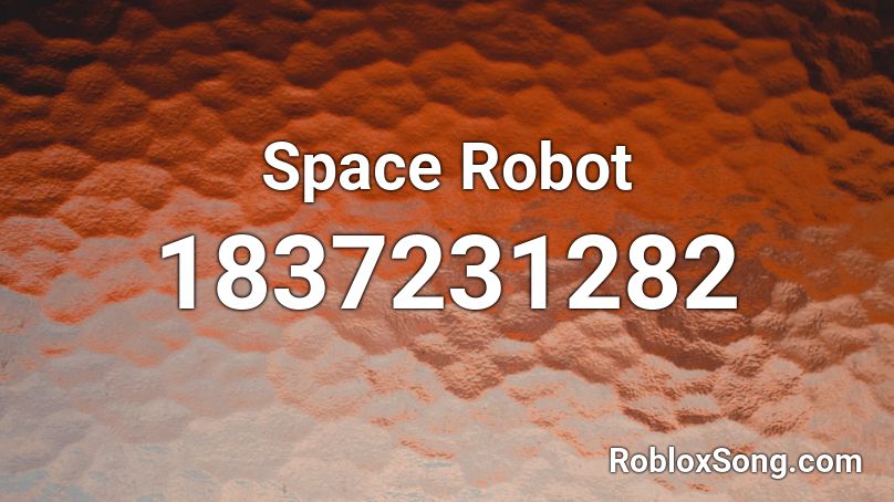 Space Robot Roblox ID