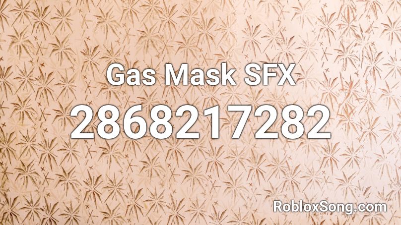Gas Mask SFX Roblox ID