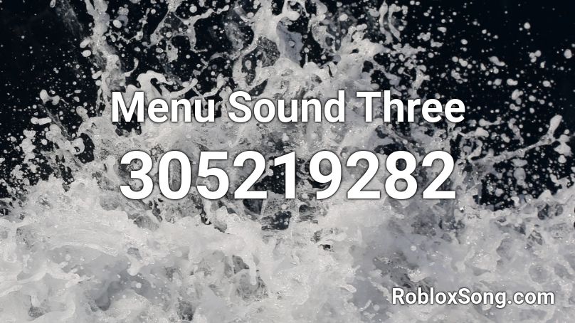 Menu Sound Three Roblox ID