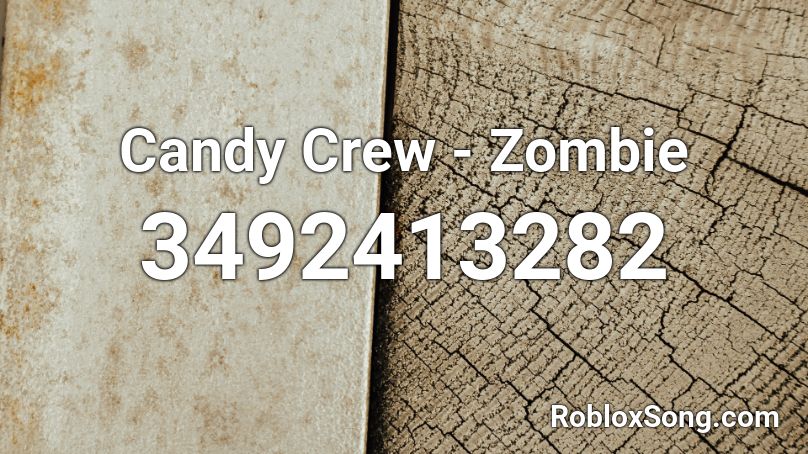 Candy Crew - Zombie Roblox ID