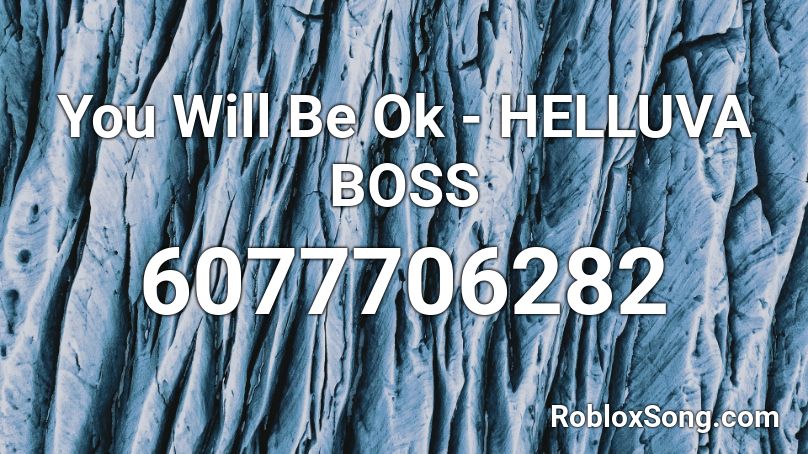 You Will Be Ok (Stolas Song) - HELLUVA BOSS Roblox ID