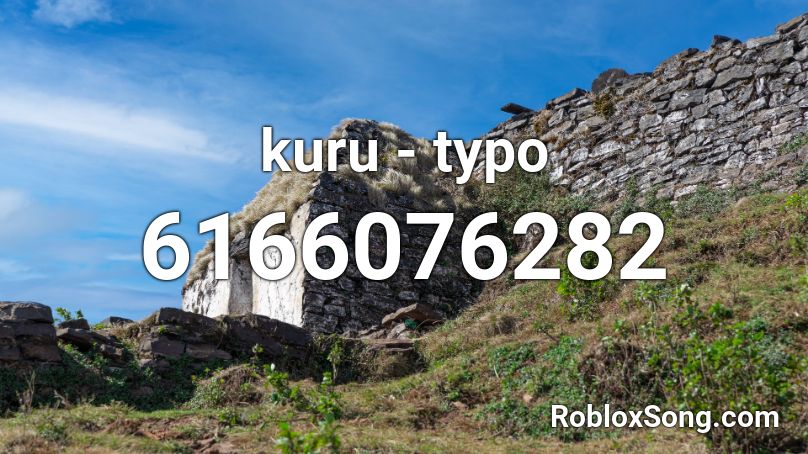 kuru - typo Roblox ID