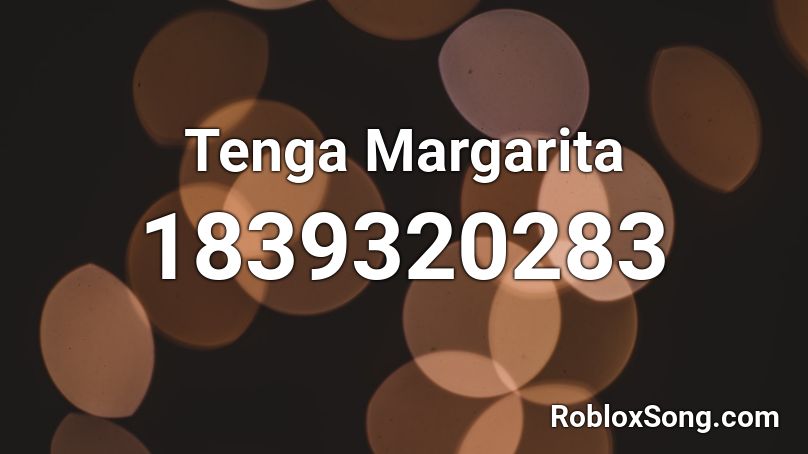 Tenga Margarita Roblox ID