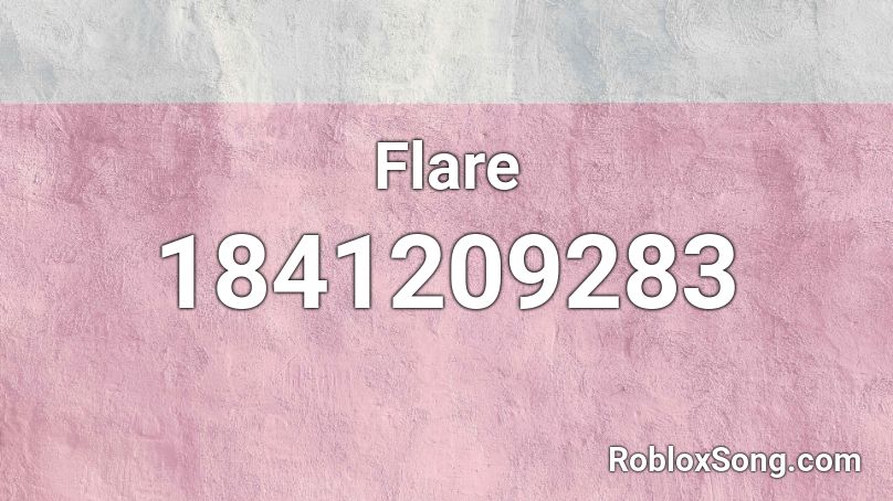 Flare Roblox ID