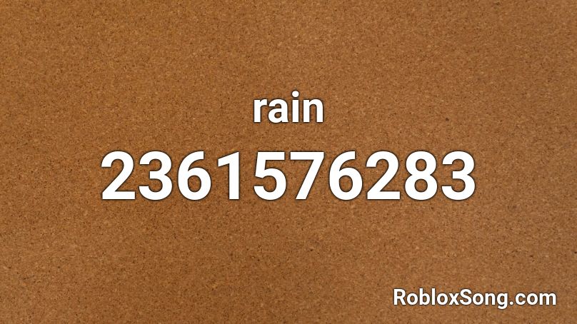 rain Roblox ID