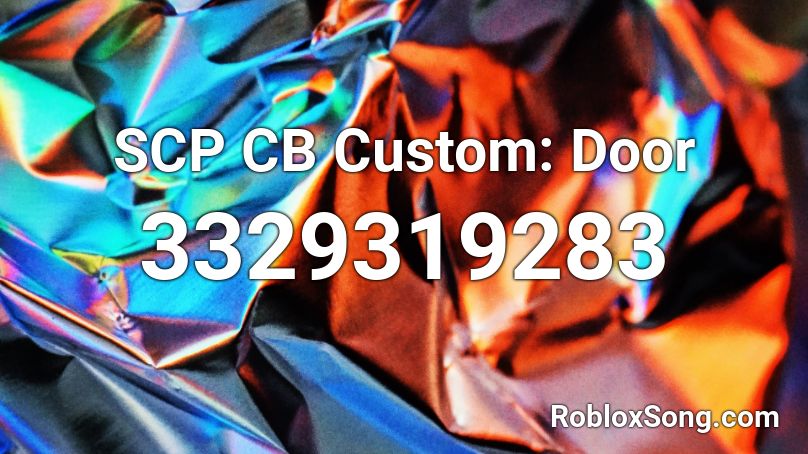 SCP CB Custom: Door Roblox ID