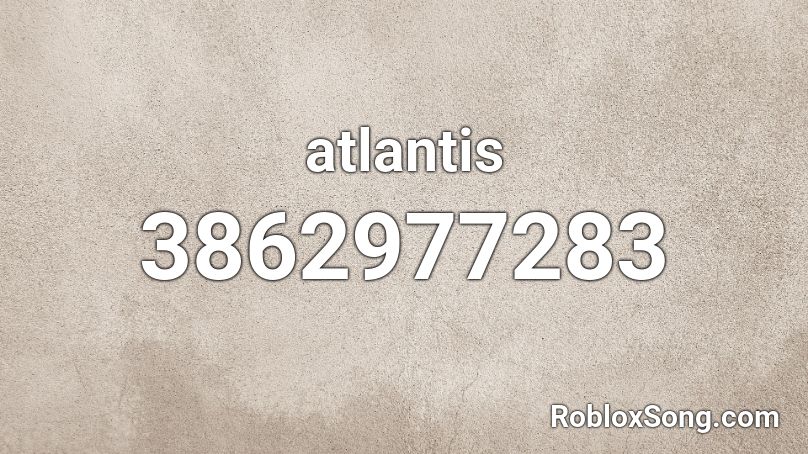 atlantis Roblox ID