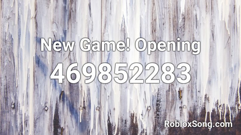 New Game! Opening Roblox ID
